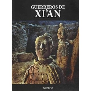 Guerreros de Xi'an (ARQUEOLOGÍA)